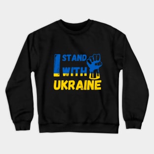 I stand with Ukraine support Ukraine Crewneck Sweatshirt